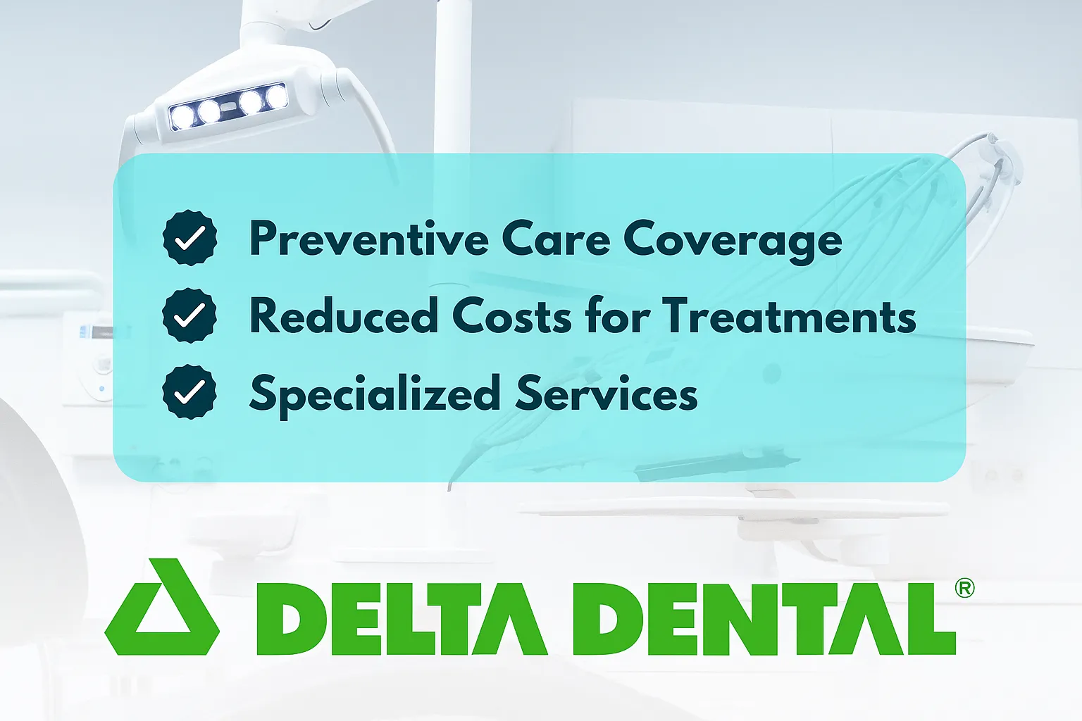 Benefits of Delta Dental